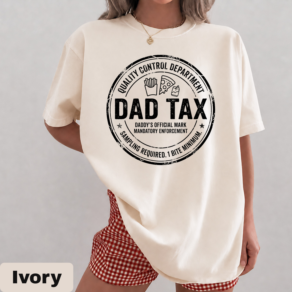 Dad Tax Funny Graphic T-Shirt – Funny Dad Gift Tee | Father’s Day Shirt | Unisex Oversized T-Shirt