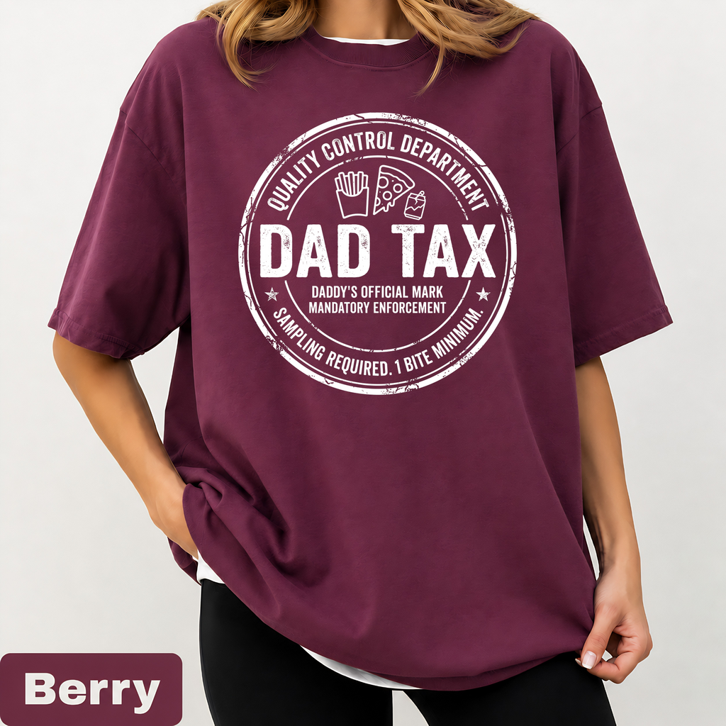 Dad Tax Funny Graphic T-Shirt – Funny Dad Gift Tee | Father’s Day Shirt | Unisex Oversized T-Shirt