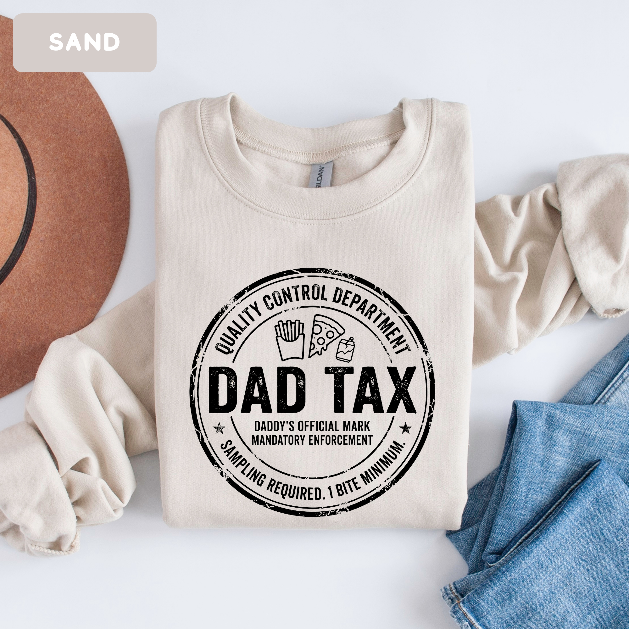 Dad Tax Funny Sweatshirt – Funny Dad Gift Sweatshirt | Cute Father’s Day Crewneck | Unisex Sweatshirt